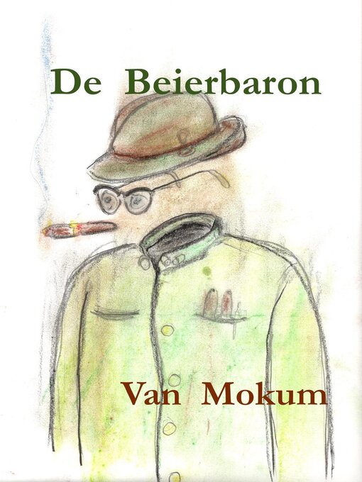 Title details for De Beierbaron by Van Mokum - Available